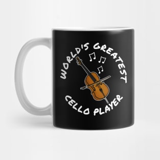 World's Greatest Cello Player Cellist String Musician Mug